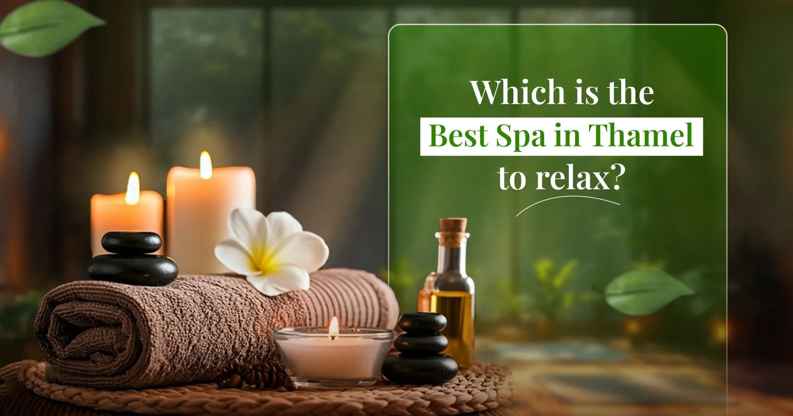 Best spa in Thamel